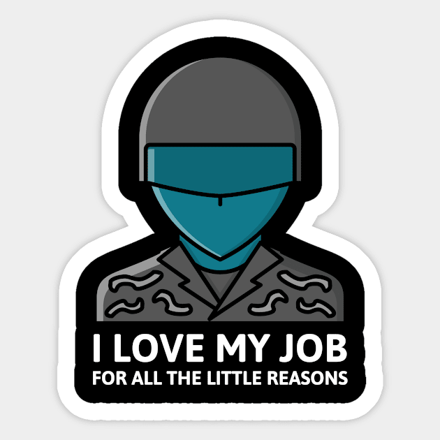 Army Life - Love My Job For All The Little Reasons Sticker by Rachel Garcia Designs